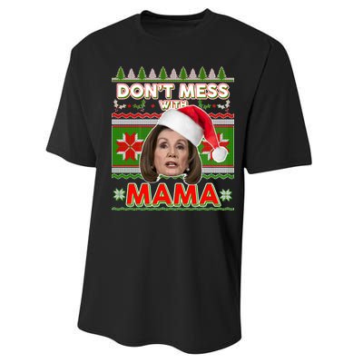 Don't Mess With Mama Pelosi Ugly Christmas Sweater Performance Sprint T-Shirt