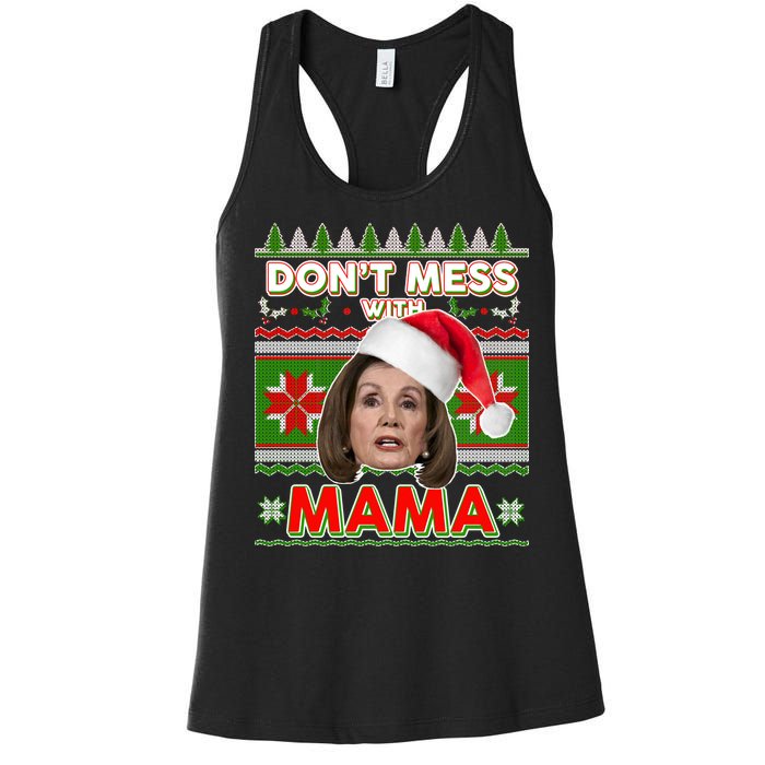 Don't Mess With Mama Pelosi Ugly Christmas Sweater Women's Racerback Tank