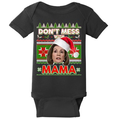 Don't Mess With Mama Pelosi Ugly Christmas Sweater Baby Bodysuit