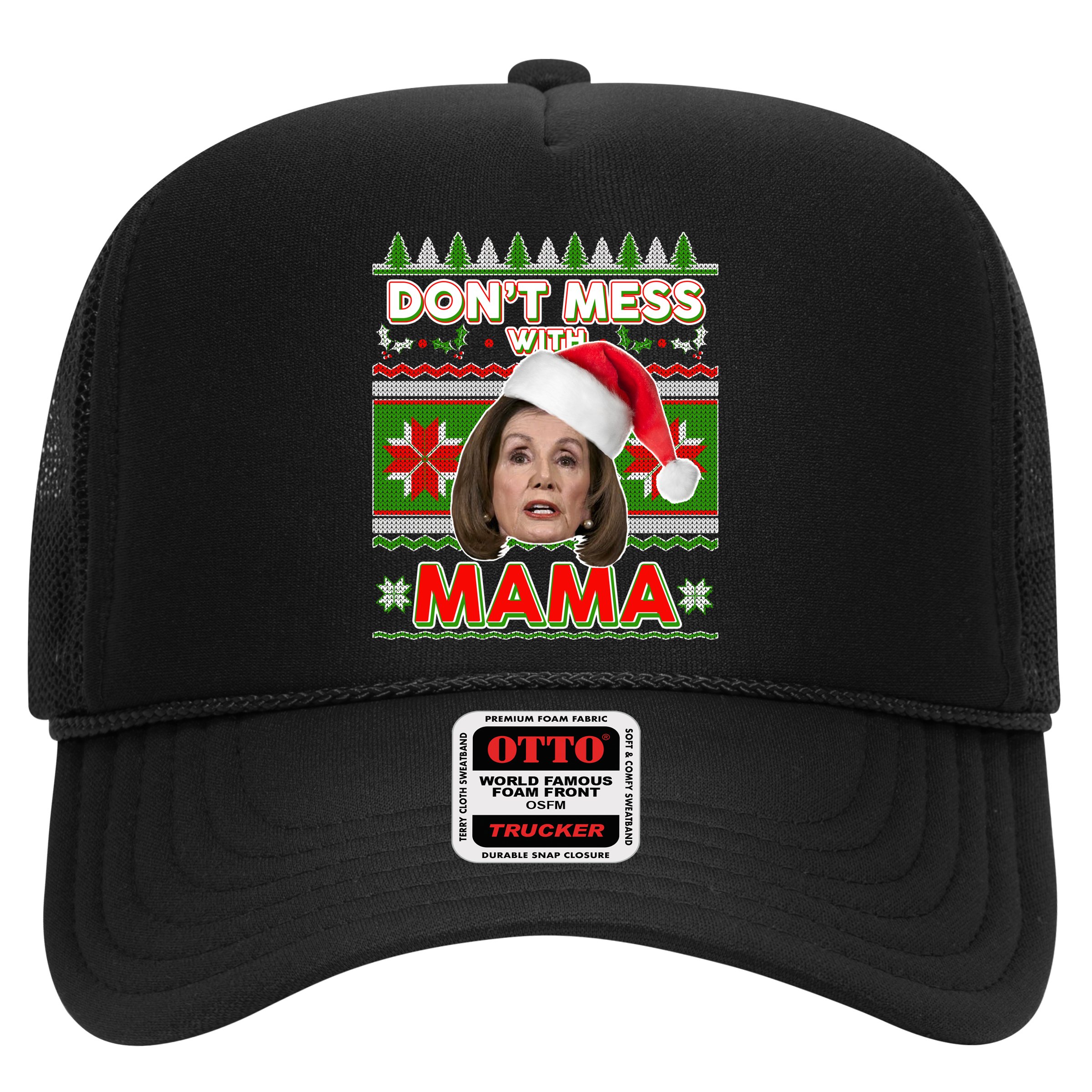 Don't Mess With Mama Pelosi Ugly Christmas Sweater Hat