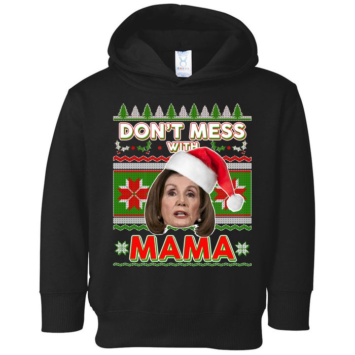 Don't Mess With Mama Pelosi Ugly Christmas Sweater Toddler Hoodie