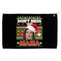 Don't Mess With Mama Pelosi Ugly Christmas Sweater Grommeted Golf Towel