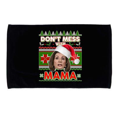 Don't Mess With Mama Pelosi Ugly Christmas Sweater Microfiber Hand Towel