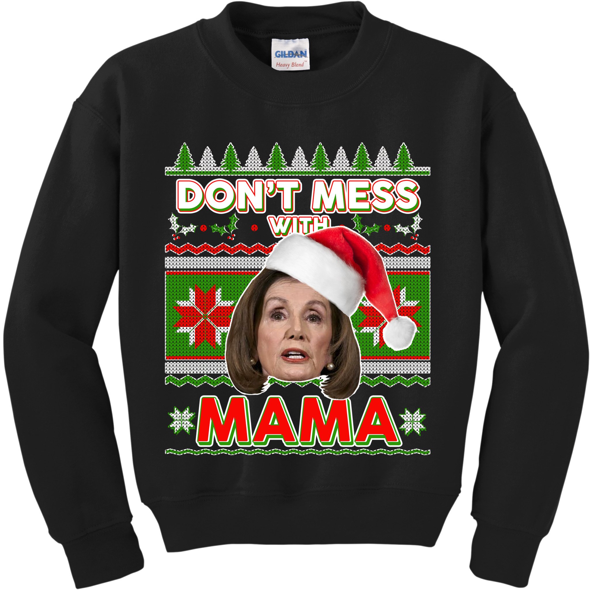 Don't Mess With Mama Pelosi Ugly Christmas Sweater Kids Sweatshirt