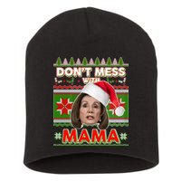 Don't Mess With Mama Pelosi Ugly Christmas Sweater Short Acrylic Beanie