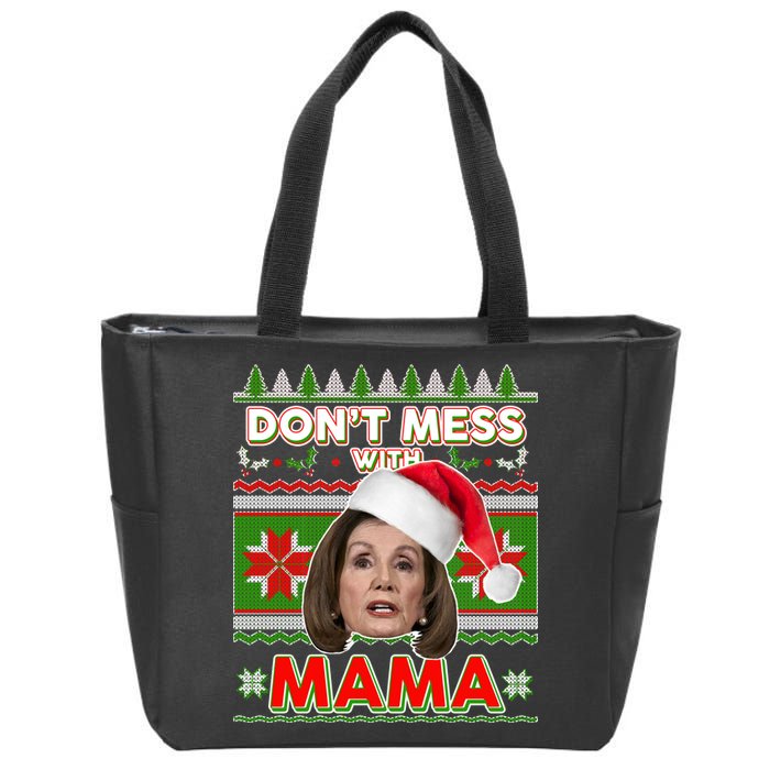 Don't Mess With Mama Pelosi Ugly Christmas Sweater Zip Tote Bag