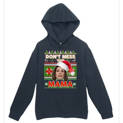 Don't Mess With Mama Pelosi Ugly Christmas Sweater Urban Pullover Hoodie