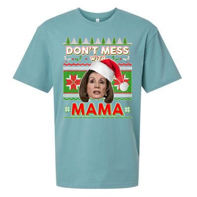 Don't Mess With Mama Pelosi Ugly Christmas Sweater Sueded Cloud Jersey T-Shirt