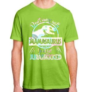 Don't Mess With Mamasaurus Adult ChromaSoft Performance T-Shirt