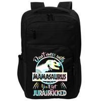 Don't Mess With Mamasaurus Impact Tech Backpack