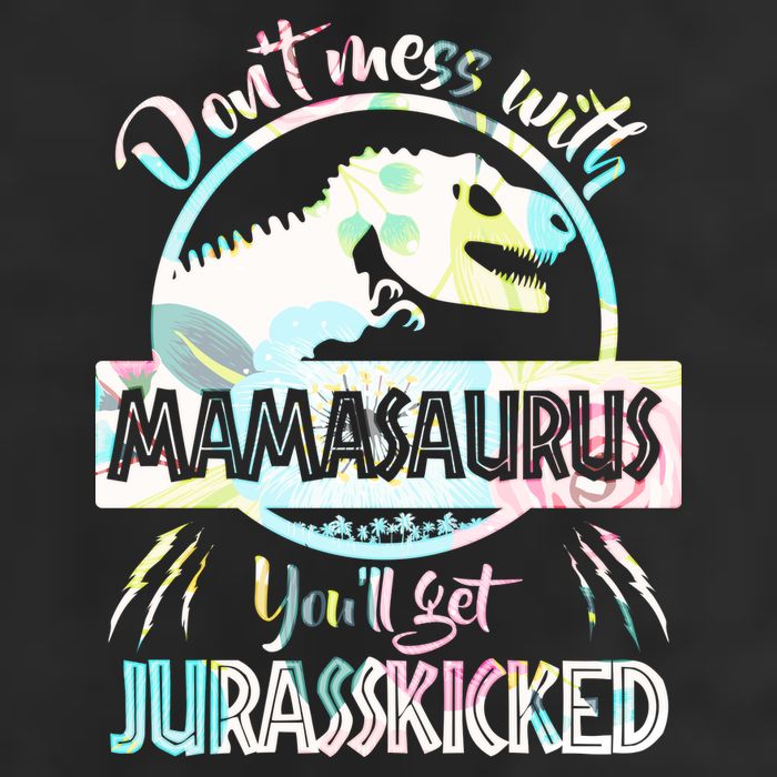 Don't Mess With Mamasaurus Golf Towel