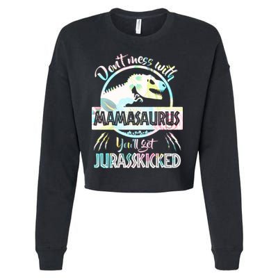 Don't Mess With Mamasaurus Cropped Pullover Crew