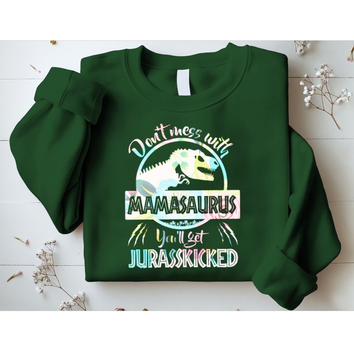 Don't Mess With Mamasaurus Sweatshirt