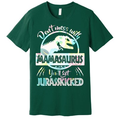 Don't Mess With Mamasaurus Premium T-Shirt