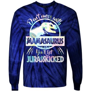 Don't Mess With Mamasaurus Tie-Dye Long Sleeve Shirt