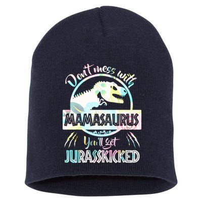 Don't Mess With Mamasaurus Short Acrylic Beanie