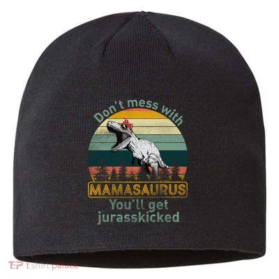 Don't Mess With Mamasaurus Jurrasskicked Sustainable Beanie