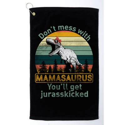 Don't Mess With Mamasaurus Jurrasskicked Golf Towel