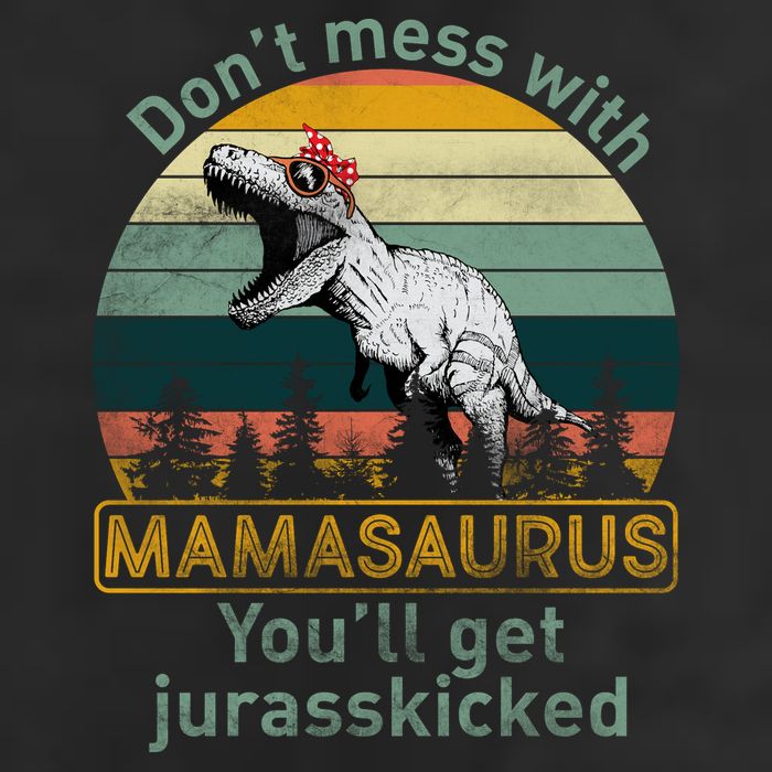 Don't Mess With Mamasaurus Jurrasskicked Golf Towel