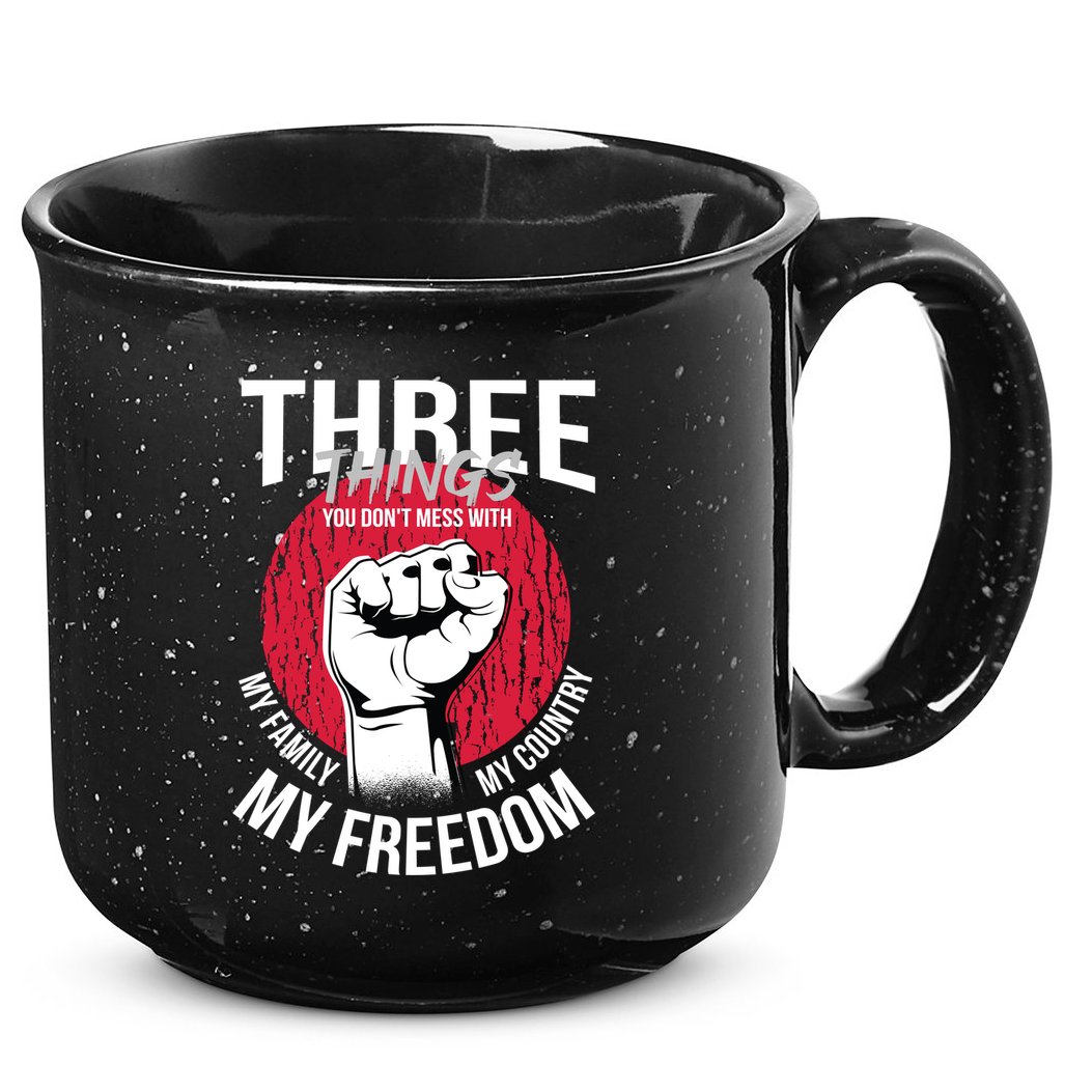 Don't Mess With Me Freedom Quote 15oz Campfire Ceramic Mug