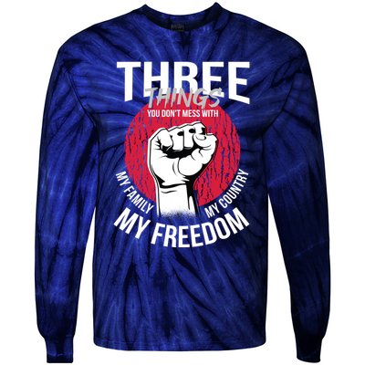 Don't Mess With Me Freedom Quote Tie-Dye Long Sleeve Shirt