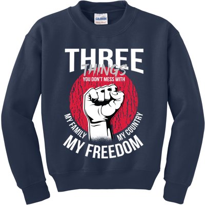 Don't Mess With Me Freedom Quote Kids Sweatshirt