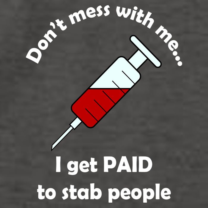 Don't Mess With Me I Get Paid To Stab People Vector Backpack