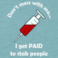 Don't Mess With Me I Get Paid To Stab People Sueded Cloud Jersey T-Shirt