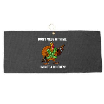 Don't Mess With Me I'm Not A Chicken Turkey Gun Large Microfiber Waffle Golf Towel