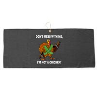 Don't Mess With Me I'm Not A Chicken Turkey Gun Large Microfiber Waffle Golf Towel