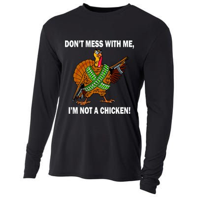 Don't Mess With Me I'm Not A Chicken Turkey Gun Cooling Performance Long Sleeve Crew