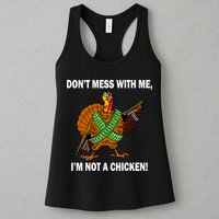 Don't Mess With Me I'm Not A Chicken Turkey Gun Womens Tank Top