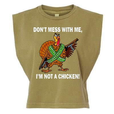 Don't Mess With Me I'm Not A Chicken Turkey Gun Garment-Dyed Women's Muscle Tee