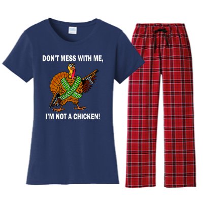 Don't Mess With Me I'm Not A Chicken Turkey Gun Women's Flannel Pajama Set