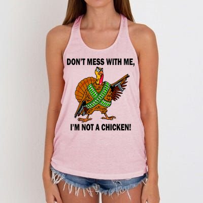 Don't Mess With Me I'm Not A Chicken Turkey Gun Women's Knotted Racerback Tank