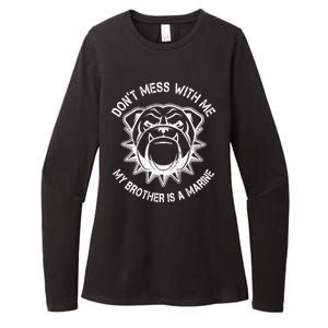 Don't Mess With Me My Brother Is A Marine Bulldog Womens CVC Long Sleeve Shirt