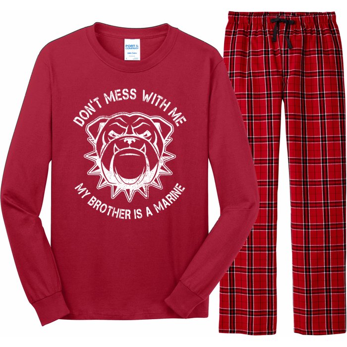 Don't Mess With Me My Brother Is A Marine Bulldog Long Sleeve Pajama Set