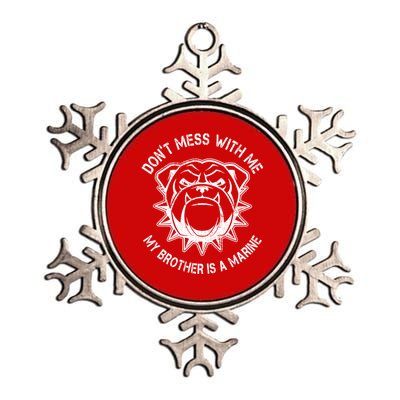 Don't Mess With Me My Brother Is A Marine Bulldog Metallic Star Ornament