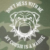 Don't Mess With Me My Cousin Is A Marine Legacy Tie Dye Trucker Hat