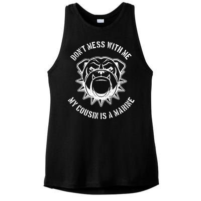 Don't Mess With Me My Cousin Is A Marine Ladies PosiCharge Tri-Blend Wicking Tank