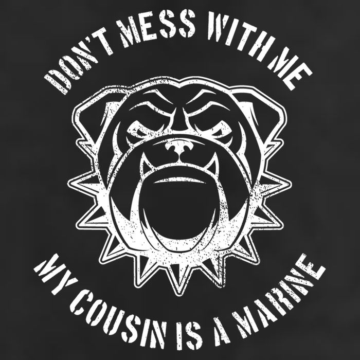 Don't Mess With Me My Cousin Is A Marine Golf Towel