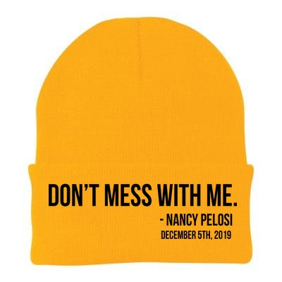 Don't Mess With Me Nancy Pelosi Impeach Knit Cap Winter Beanie