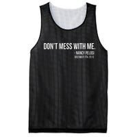 Don't Mess With Me Nancy Pelosi Impeach Mesh Reversible Basketball Jersey Tank