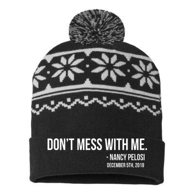 Don't Mess With Me Nancy Pelosi Impeach USA-Made Snowflake Beanie