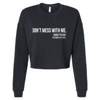 Don't Mess With Me Nancy Pelosi Impeach Cropped Pullover Crew
