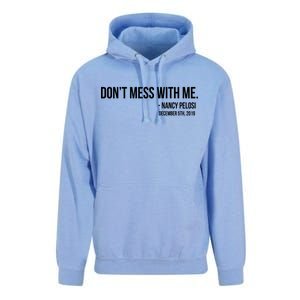 Don't Mess With Me Nancy Pelosi Impeach Unisex Surf Hoodie