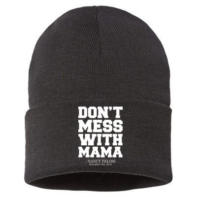 Don't Mess With Me Nancy Pelosi Impeach Trump Bold Sustainable Knit Beanie