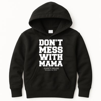 Don't Mess With Me Nancy Pelosi Impeach Trump Bold Kids Hoodie