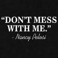 Don't Mess With Me Nancy Pelosi Signature Impeach Ladies PosiCharge Tri-Blend Wicking Tank