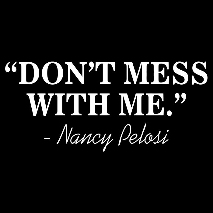 Don't Mess With Me Nancy Pelosi Signature Impeach 7-Panel Snapback Hat